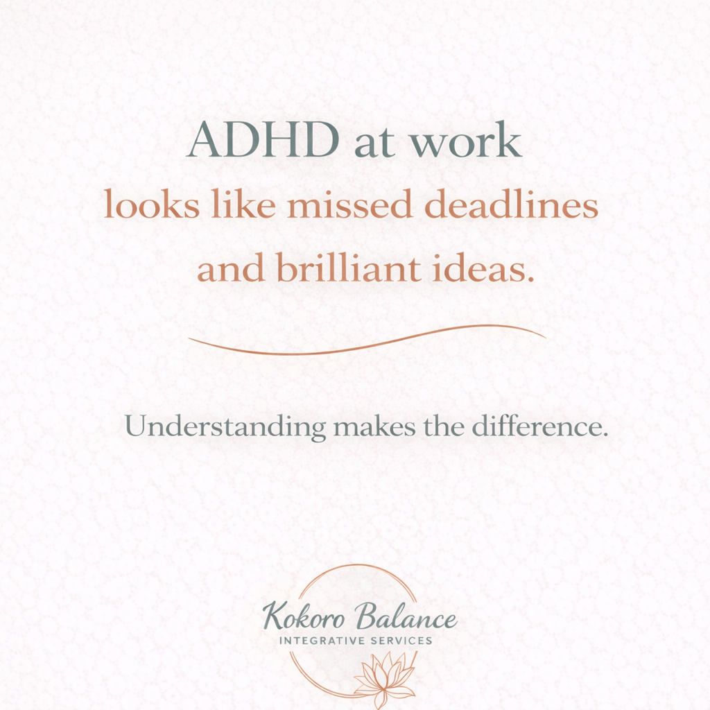 ADHD in the Workplace: Understanding Strengths, Challenges, and Supportive&nbsp;Practices
